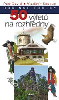 Soutěž o knihu Rodinné toulky: 50 výletů na rozhledny